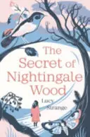 Le secret du bois de Rossignol - Secret of Nightingale Wood