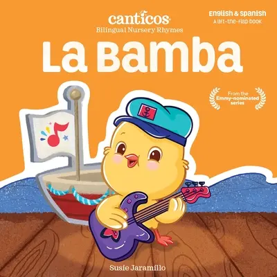 La Bamba : Comptines bilingues - La Bamba: Bilingual Nursery Rhymes