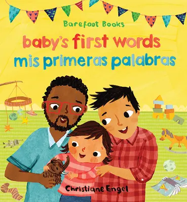 Les premiers mots de bébé/Mis Primeras Palabras - Baby's First Words/Mis Primeras Palabras