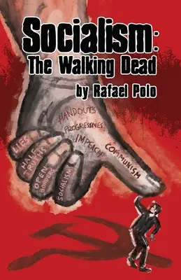 Socialisme : The Walking Dead - Socialism: The Walking Dead