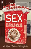 Sexe, drogues et Cocoa Puffs - Sex, Drugs, and Cocoa Puffs