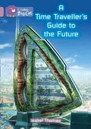 Guide de l'avenir pour les voyageurs du temps - A Time-Traveller's Guide to the Future