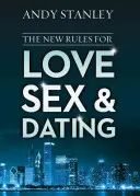 Les nouvelles règles de l'amour, du sexe et des rencontres - The New Rules for Love, Sex, and Dating