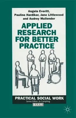 La recherche appliquée pour une meilleure pratique - Applied Research for Better Practice