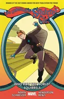 L'imbattable fille écureuil Vol. 6 : Qui dirige le monde ? Les écureuils - The Unbeatable Squirrel Girl Vol. 6: Who Run the World? Squirrels