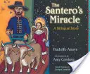 Le miracle du Santero : Une histoire bilingue - The Santero's Miracle: A Bilingual Story