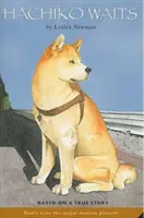 Hachiko attend : D'après une histoire vraie - Hachiko Waits: Based on a True Story