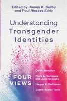 Comprendre les identités transgenres : Quatre points de vue - Understanding Transgender Identities: Four Views