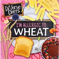 Je suis allergique au blé - I'm Allergic to Wheat