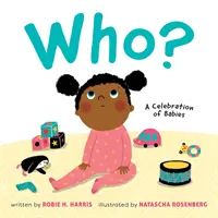 Qui ? Une célébration des bébés - Who?: A Celebration of Babies