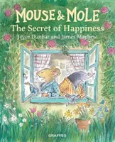 La souris et la taupe : Le secret du bonheur - Mouse and Mole: The Secret of Happiness