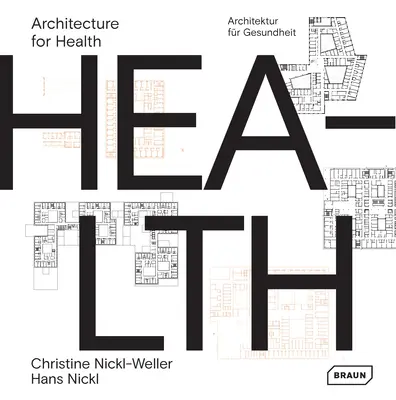 Architecture pour la santé - Architecture for Health