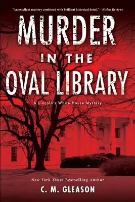 Meurtre dans la bibliothèque ovale - Murder in the Oval Library