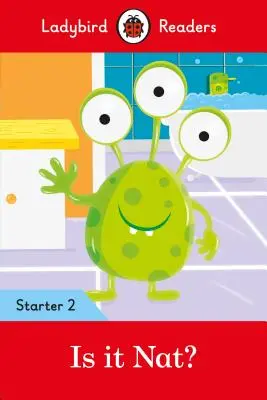 Est-ce Nat ? - Ladybird Readers Starter Level 2 - Is It Nat? - Ladybird Readers Starter Level 2