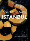 Yashim Cooks Istanbul : Aventures culinaires dans la cuisine ottomane - Yashim Cooks Istanbul: Culinary Adventures in the Ottoman Kitchen