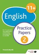 11+ English Practice Papers 2 - Pour les examens 11+, les pré-tests et les examens des écoles indépendantes, y compris CEM, GL et ISEB - 11+ English Practice Papers 2 - For 11+, pre-test and independent school exams including CEM, GL and ISEB