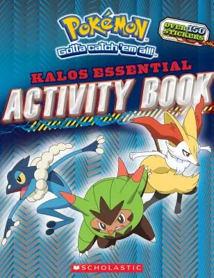 Pokmon : Kalos Essential Activity Book (Pokmon) - Pokmon: Kalos Essential Activity Book (Pokmon)