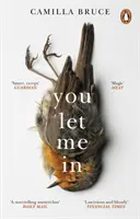 You Let Me In - Le roman acclamé et troublant de l'amour hanté, de la vengeance et de la nature de la vérité. - You Let Me In - The acclaimed, unsettling novel of haunted love, revenge and the nature of truth