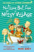 Rien que du plaisir dans le village bruyant - Nothing but Fun in Noisy Village