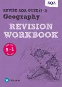 Pearson REVISE AQA GCSE (9-1) Geography Revision Workbook - pour l'apprentissage à domicile, les évaluations de 2021 et les examens de 2022 - Pearson REVISE AQA GCSE (9-1) Geography Revision Workbook - for home learning, 2021 assessments and 2022 exams