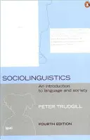 Sociolinguistique : Une introduction au langage et à la société - Sociolinguistics: An Introduction to Language and Society