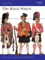 La Garde Noire - The Black Watch