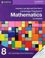 Cambridge Checkpoint Mathematics Coursebook 8 avec Cambridge Online Mathematics (1 an) - Cambridge Checkpoint Mathematics Coursebook 8 with Cambridge Online Mathematics (1 Year)