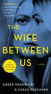 La femme entre nous - The Wife Between Us