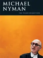 Michael Nyman : La collection pour piano - Michael Nyman: The Piano Collection