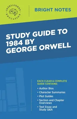 Guide d'étude de 1984 de George Orwell - Study Guide to 1984 by George Orwell