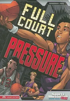 Pleine pression sur l'aire de jeu - Full Court Pressure