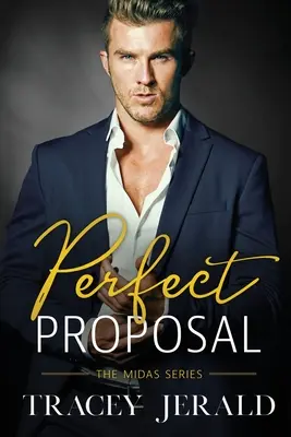 Proposition parfaite : Romance sur le lieu de travail d'un milliardaire - Perfect Proposal: Billionaire Workplace Romance