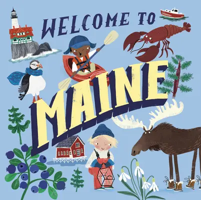 Bienvenue dans le Maine (Welcome To) - Welcome to Maine (Welcome To)