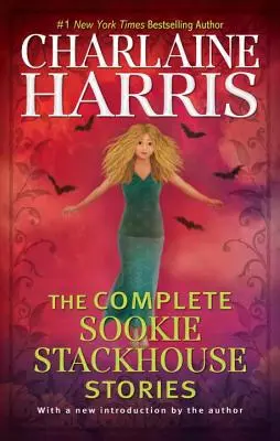 L'intégrale des histoires de Sookie Stackhouse - The Complete Sookie Stackhouse Stories