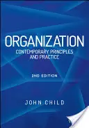 Organisation : Principes et pratiques contemporains - Organization: Contemporary Principles and Practice