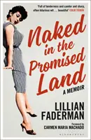 Nu dans la terre promise : Un mémoire - Naked in the Promised Land: A Memoir
