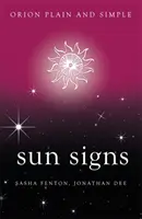 Signes solaires, Orion en toute simplicité - Sun Signs, Orion Plain and Simple