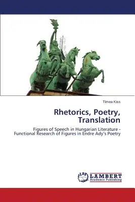 Rhétorique, poésie, traduction - Rhetorics, Poetry, Translation