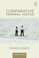 Justice pénale comparée - Comparative Criminal Justice