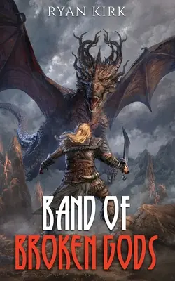 La bande des dieux brisés - Band of Broken Gods