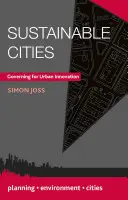Villes durables : Gouverner pour l'innovation urbaine - Sustainable Cities: Governing for Urban Innovation