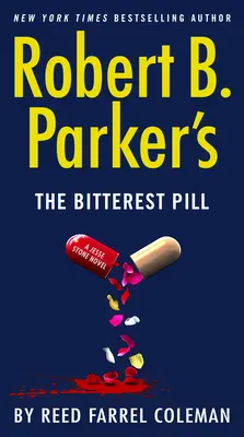 La pilule la plus amère de Robert B. Parker - Robert B. Parker's the Bitterest Pill