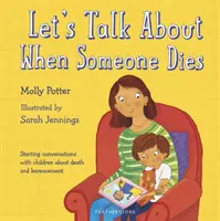 Parlons de la mort de quelqu'un - Let's Talk About When Someone Dies