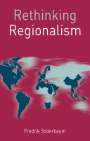 Repenser le régionalisme - Rethinking Regionalism