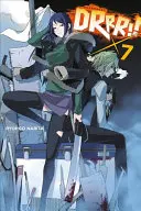 Durarara !, Volume 7 - Durarara!!, Volume 7