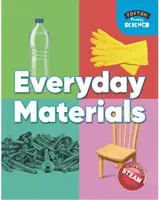 Foxton Primary Science : Matériaux de tous les jours (Sciences de niveau 1) - Foxton Primary Science: Everyday Materials (Key Stage 1 Science)