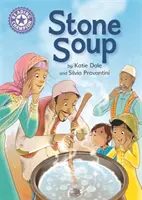 Champion de la lecture : Stone Soup - Lecture indépendante Purple 8 - Reading Champion: Stone Soup - Independent Reading Purple 8