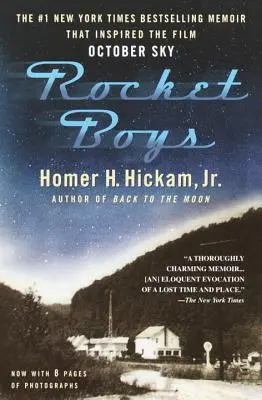 Rocket Boys : Un mémoire - Rocket Boys: A Memoir