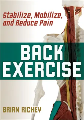 Exercices pour le dos : Stabiliser, mobiliser et réduire la douleur - Back Exercise: Stabilize, Mobilize, and Reduce Pain