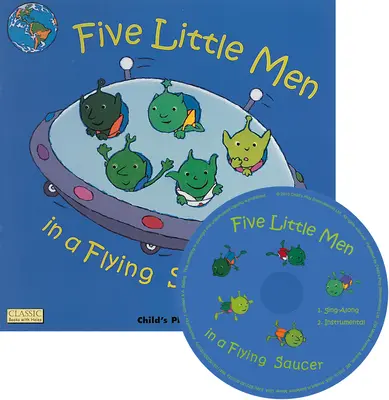 Cinq petits hommes dans une soucoupe volante [Avec CD (Audio)] - Five Little Men in a Flying Saucer [With CD (Audio)]